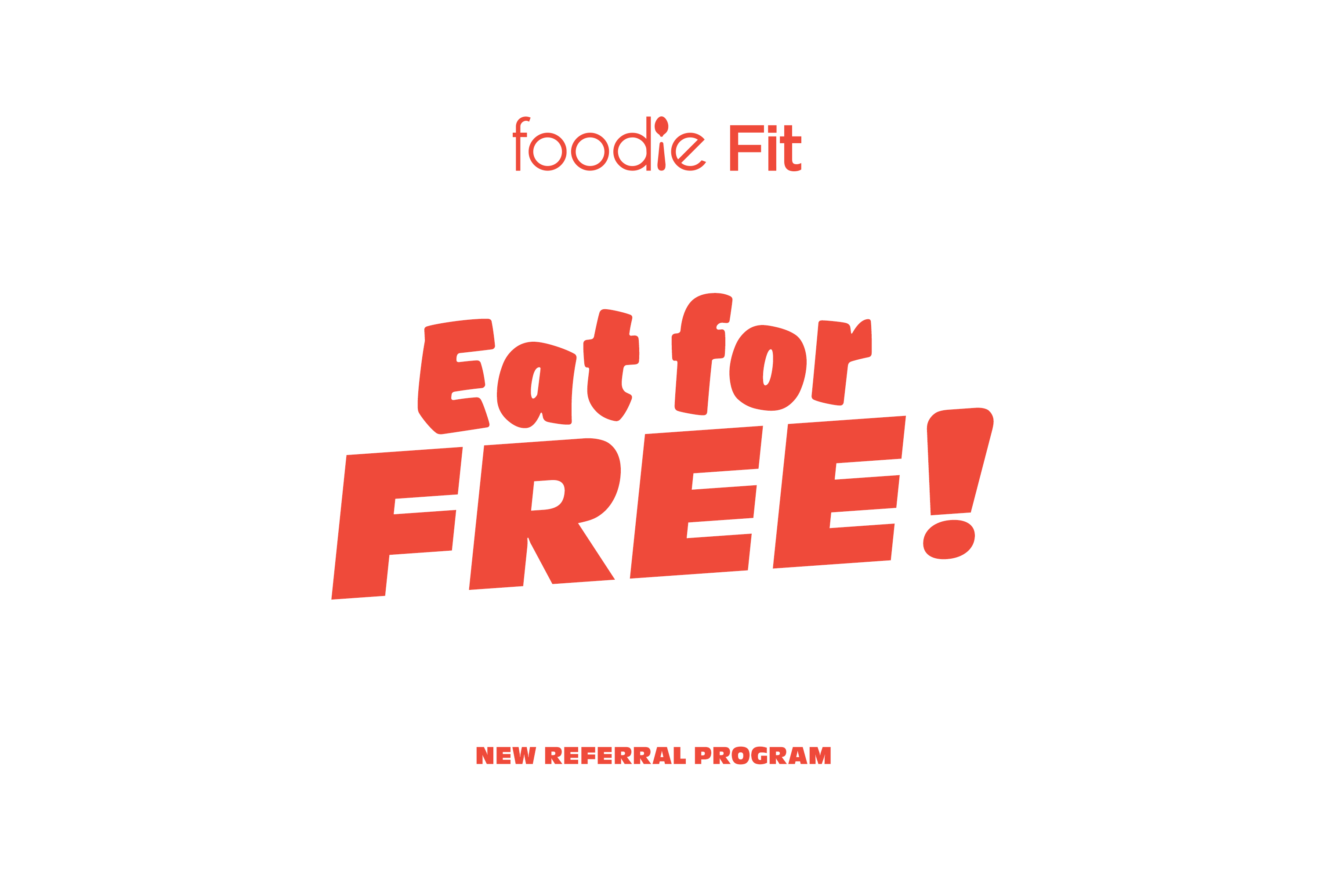 Foodie Fit Referral Program
